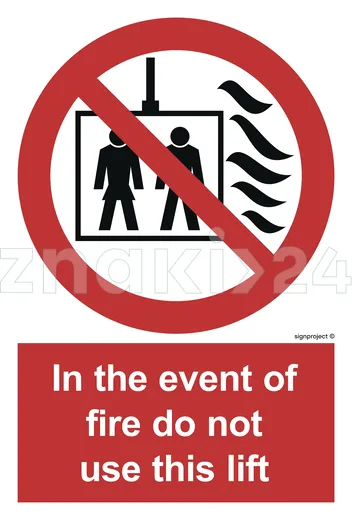 In the event of fire do not use this lift - Znak morski - FA096