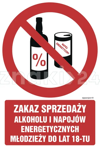 Zakaz sprzedaży alkoholu i napojów energetycznych młodzieży do lat 18-tu - Znak BHP - GC092