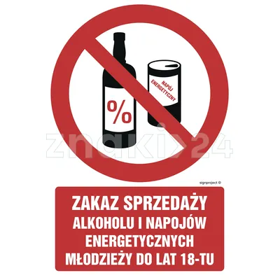 Zakaz sprzedaży alkoholu i napojów energetycznych młodzieży do lat 18-tu - Znak BHP - GC092