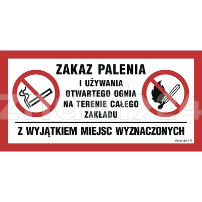 Zakaz palenia i używania otwartego ognia na terenie całego obiektu z wyjątkiem miejsc wyznaczonych - Znak informacyjny - NC139