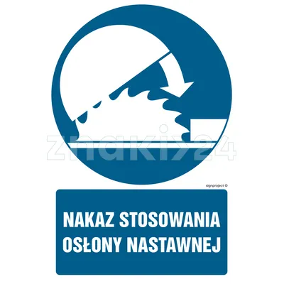 Nakaz stosowania osłony nastawnej - Znak BHP - GL044