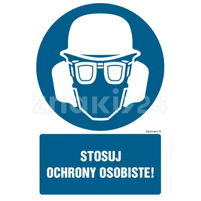 Stosuj ochrony osobiste! - Znak BHP - GL052