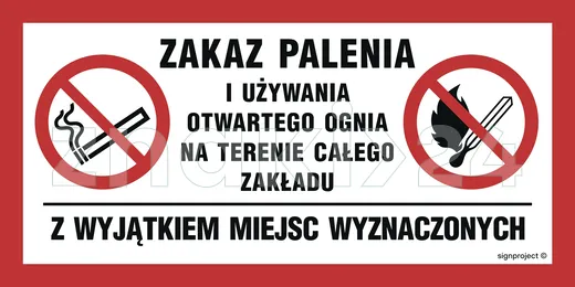 Zakaz palenia i używania otwartego ognia na terenie całego obiektu z wyjątkiem miejsc wyznaczonych - Znak informacyjny - NC139