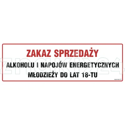 Zakaz sprzedaży alkoholu i napojów energetycznych młodzieży do lat 18-tu - Znak informacyjny - NC144