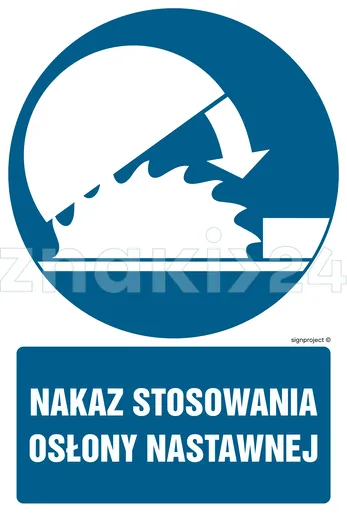 Nakaz stosowania osłony nastawnej - Znak BHP - GL044