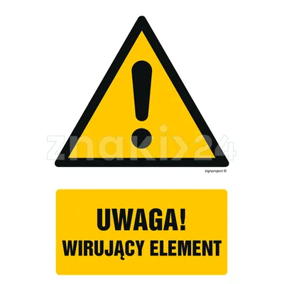 Uwaga! Wirujący element - Znak BHP - GF066