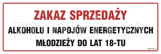 Zakaz sprzedaży alkoholu i napojów energetycznych młodzieży do lat 18-tu - Znak informacyjny - NC144