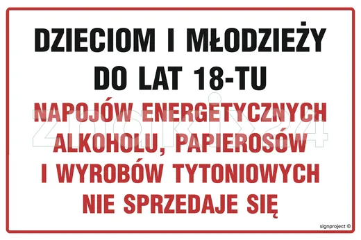 Dzieciom i młodzieży do lat 18-tu papierosów i wyrobów tytoniowych nie sprzedaje się - Znak informacyjny - NC142