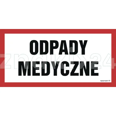 Odpady medyczne - Znak ostrzegawczy. Znak informacyjny - NC061