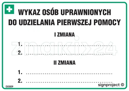 Zmianowy wykaz osób uprawnionych do udzielania pierwszej pomocy - DD009 - Instrukcja BHP do wydruku