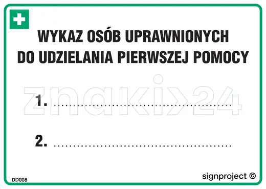 Wykaz osób uprawnionych do udzielania pierwszej pomocy - DD008 - Instrukcja BHP do wydruku