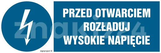 Przed otwarciem rozładuj wysokie napięcie - Znak elektryczny - HF006