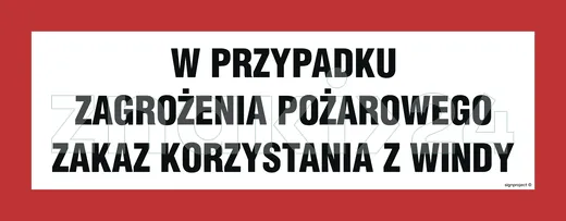 W przypadku zagrożenia pożarowego zakaz korzystania z windy - Znak przeciwpożarowy - BC128