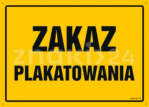 Zakaz plakatowania - Tablica budowlana informacyjna - OA095