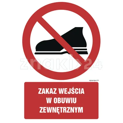 Zakaz wejścia w obuwiu zewnętrznym - Znak BHP - GC023