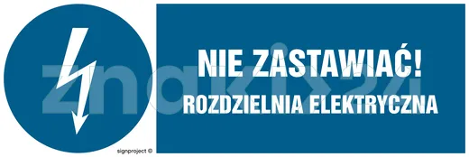 Nie zastawiać! Rozdzielnia elektryczna - Znak elektryczny - HF021