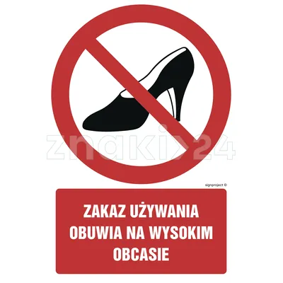 Zakaz używania obuwia na wysokim obcasie - Znak BHP - GC022