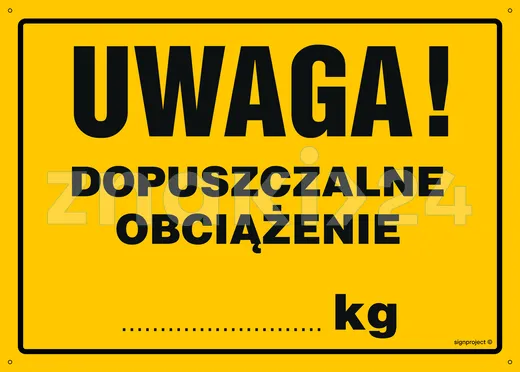 Uwaga! Dopuszczalne obciążenie - Tablica budowlana informacyjna - OA139