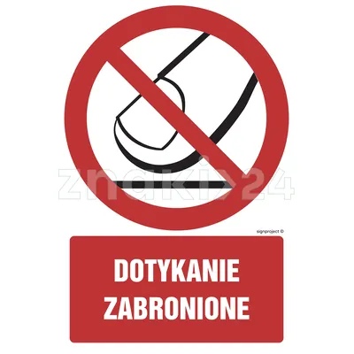 Dotykanie zabronione - Znak BHP - GC050