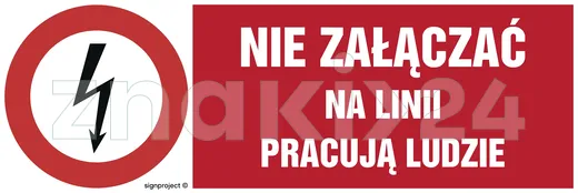 Nie załączać na linii pracują ludzie - Znak elektryczny - HD010