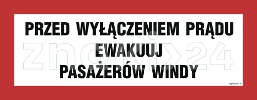 Przed wyłączeniem prądu ewakuuj pasażerów windy - Znak przeciwpożarowy - BC129