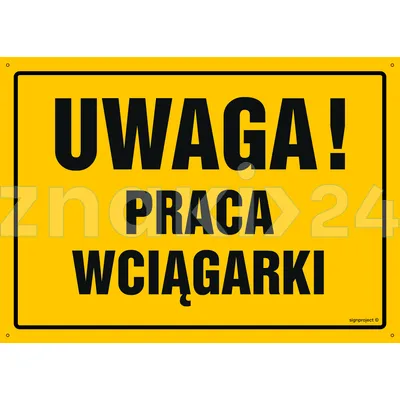 Uwaga! Praca wciągarki - Tablica budowlana informacyjna - OA132