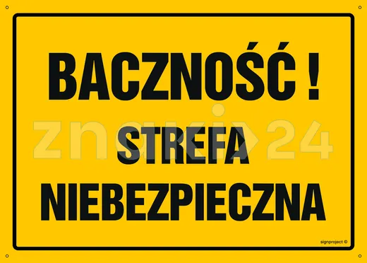 Baczność! Strefa niebezpieczna - Tablica budowlana informacyjna - OA073