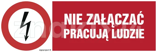 Nie załączać pracują ludzie - Znak elektryczny - HD002