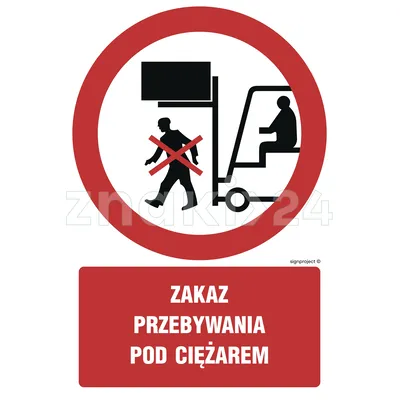 Zakaz przebywania pod ciężarem - Znak BHP - GC057