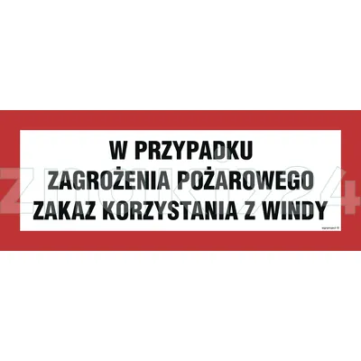 W przypadku zagrożenia pożarowego zakaz korzystania z windy - Znak przeciwpożarowy - BC128