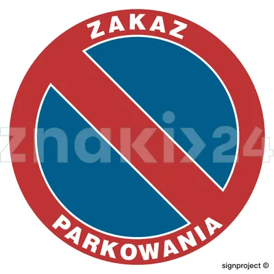 Zakaz parkowania - Znak informacyjny PVC - SA009