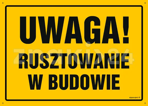 Uwaga! Rusztowanie w budowie - Tablica budowlana informacyjna - OA149