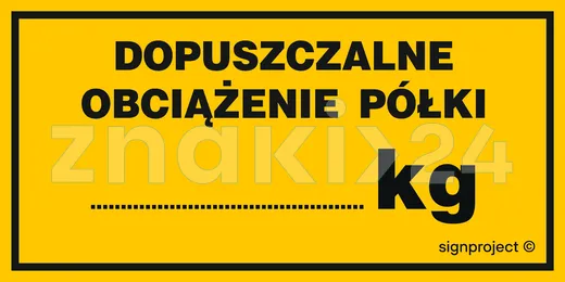 Dopuszczalne obciążenie półki ........... kg - Znak ostrzegawczy. Znak informacyjny - NC080