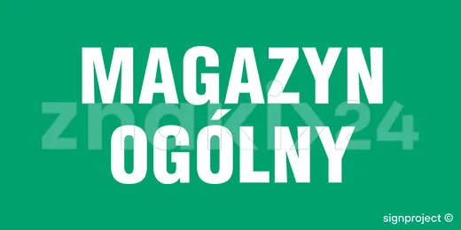 Magazyn ogólny - Znak ostrzegawczy. Znak informacyjny - NA011