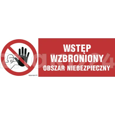 Wstęp wzbroniony - obszar niebezpieczny - Znak ostrzegawczy. Znak informacyjny - NA006