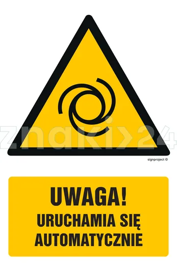 Uwaga! Uruchamia się automatycznie - Znak BHP - GF034