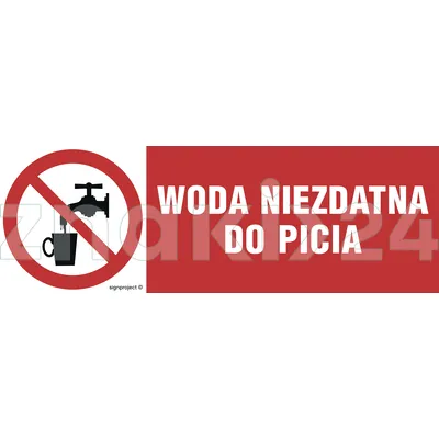 Woda niezdatna do picia - Znak ostrzegawczy. Znak informacyjny - NA005