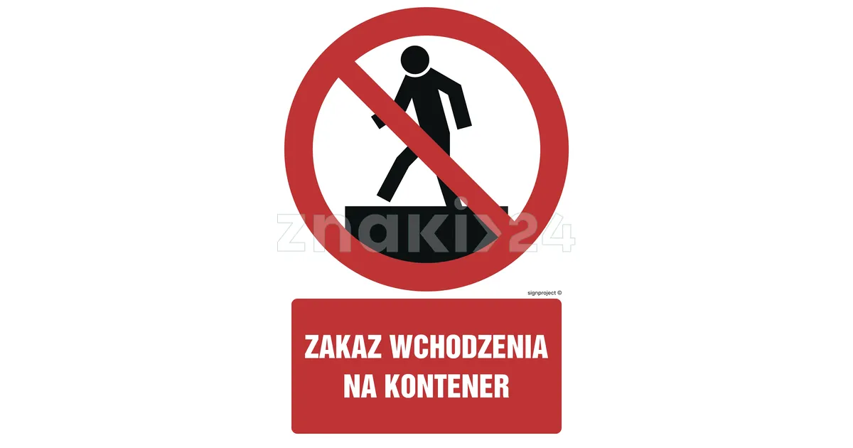 zakaz-wchodzenia-na-kontener-znak-bhp-gc062-polecamy-znaki24-pl