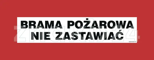 Brama pożarowa nie zastawiać - Znak przeciwpożarowy - BC126