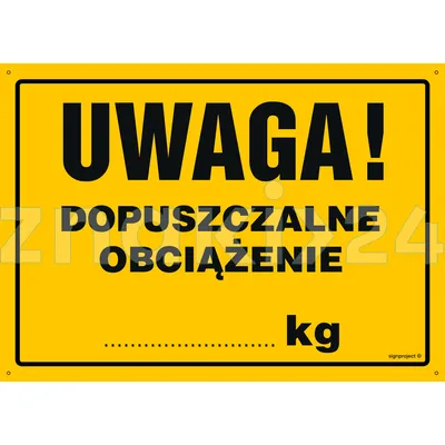 Uwaga! Dopuszczalne obciążenie - Tablica budowlana informacyjna - OA139