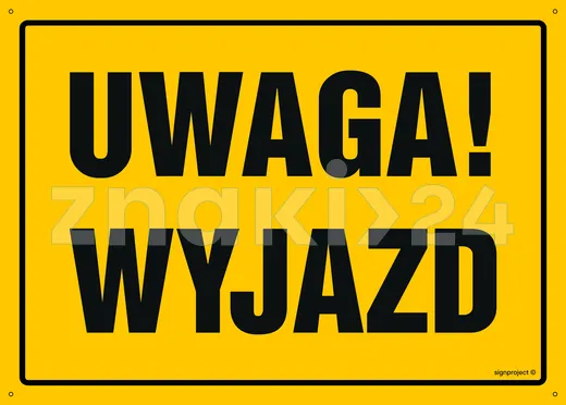 Uwaga! Wyjazd - Tablica budowlana informacyjna - OA151