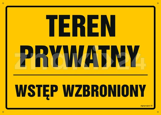 Teren prywatny Wstęp wzbroniony - Tablica budowlana informacyjna - OA127