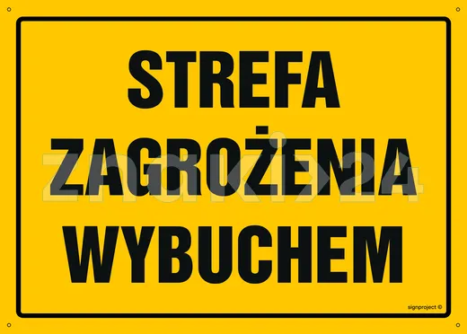 Strefa zagrozenia wybuchem - Tablica budowlana informacyjna - OA160