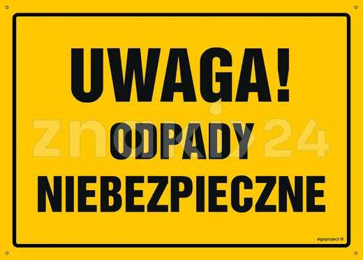 Uwaga! Odpady niebezpieczne - Tablica budowlana informacyjna - OA094