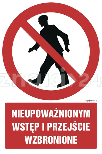 Nieupoważnionym wstęp i przejście wzbronione - Znak BHP - GC003