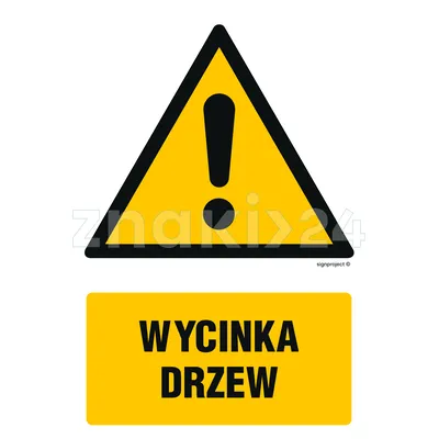 Wycinka drzew - Znak BHP - GF062