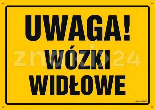 Uwaga! Wózki widłowe - Tablica budowlana informacyjna - OA156