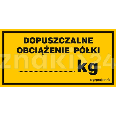 Dopuszczalne obciążenie półki ........... kg - Znak ostrzegawczy. Znak informacyjny - NC080