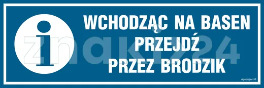 Wchodząc na basen przejdź przez brodzik - Znak informacyjny - PA545