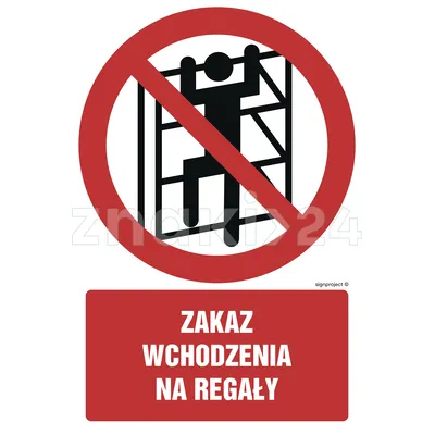 Zakaz wchodzenia na regały - Znak BHP - GC059